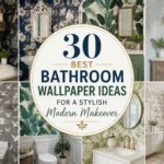 Best Bathroom Wallpaper Ideas