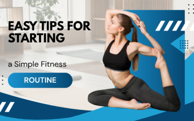 Easy Tips for Starting a Simple Fitness Routine